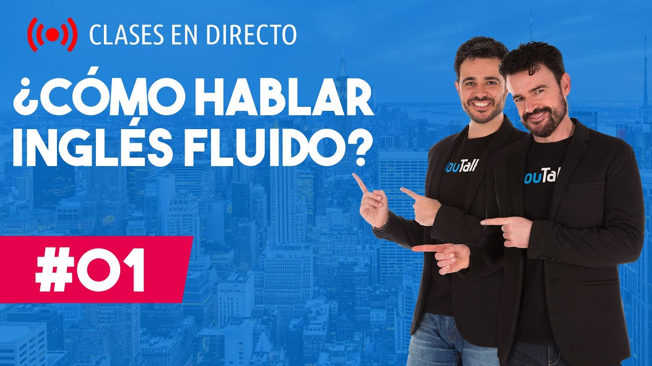 🔴Live YouTalk TV #001 - ¿Cómo hablar inglés fluido?