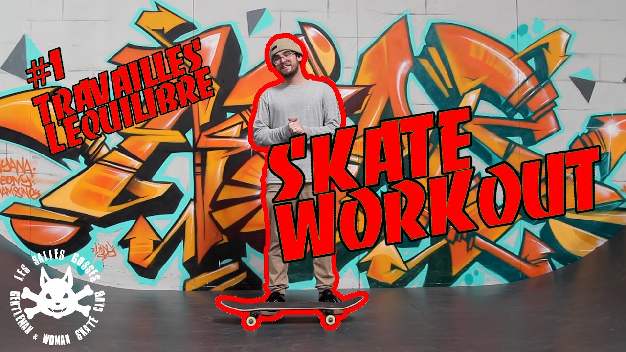 TUTO-FINEMENT - 1 - Travail de l'équilibre en skate