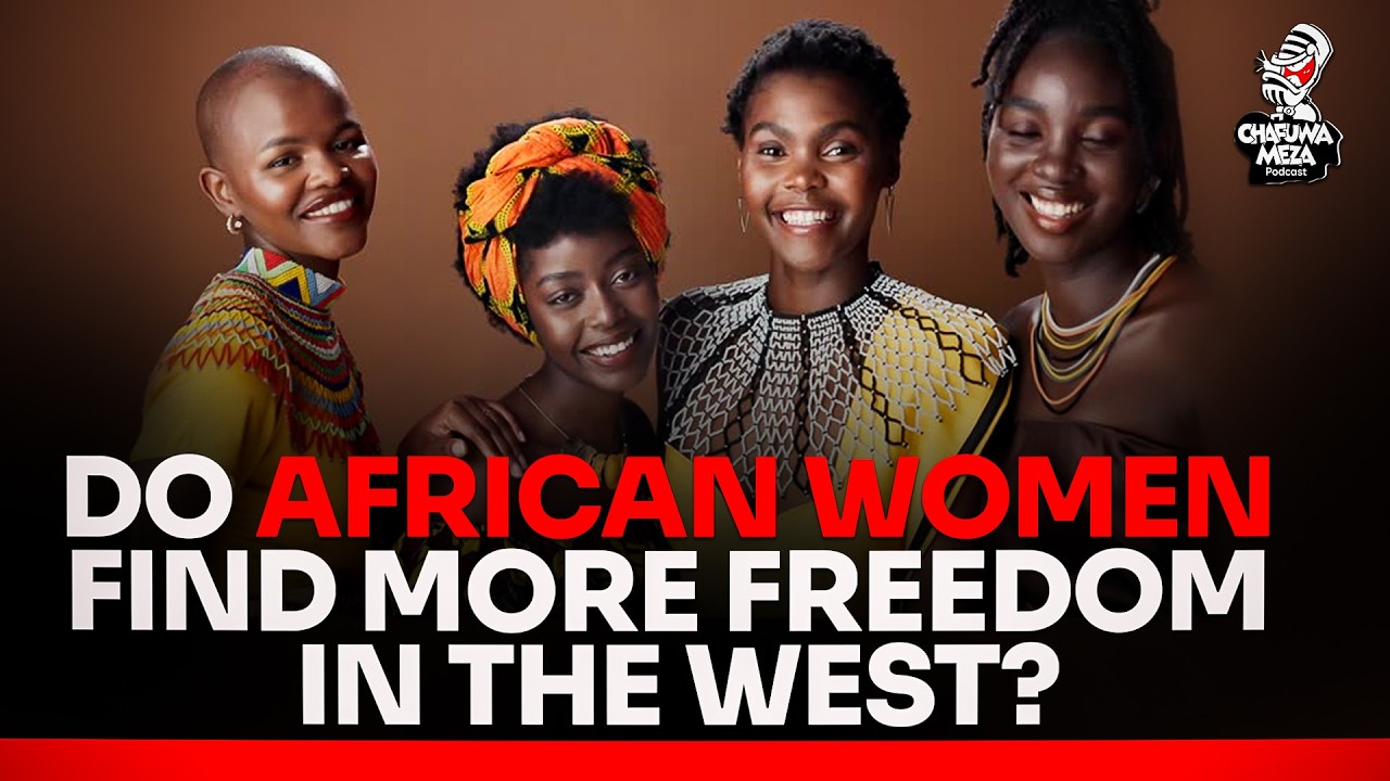 Do African Women Become Freer After Moving to The West? | Chafuwa Meza #podcast #culture #ke #fyp