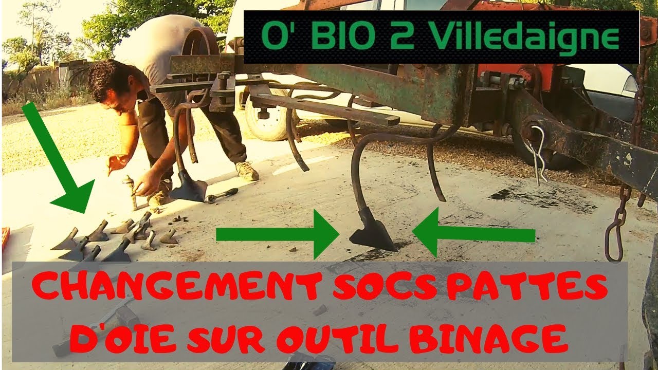 JE CHANGE LES SOCS PATTES D'OIE SUR MA BINEUSE