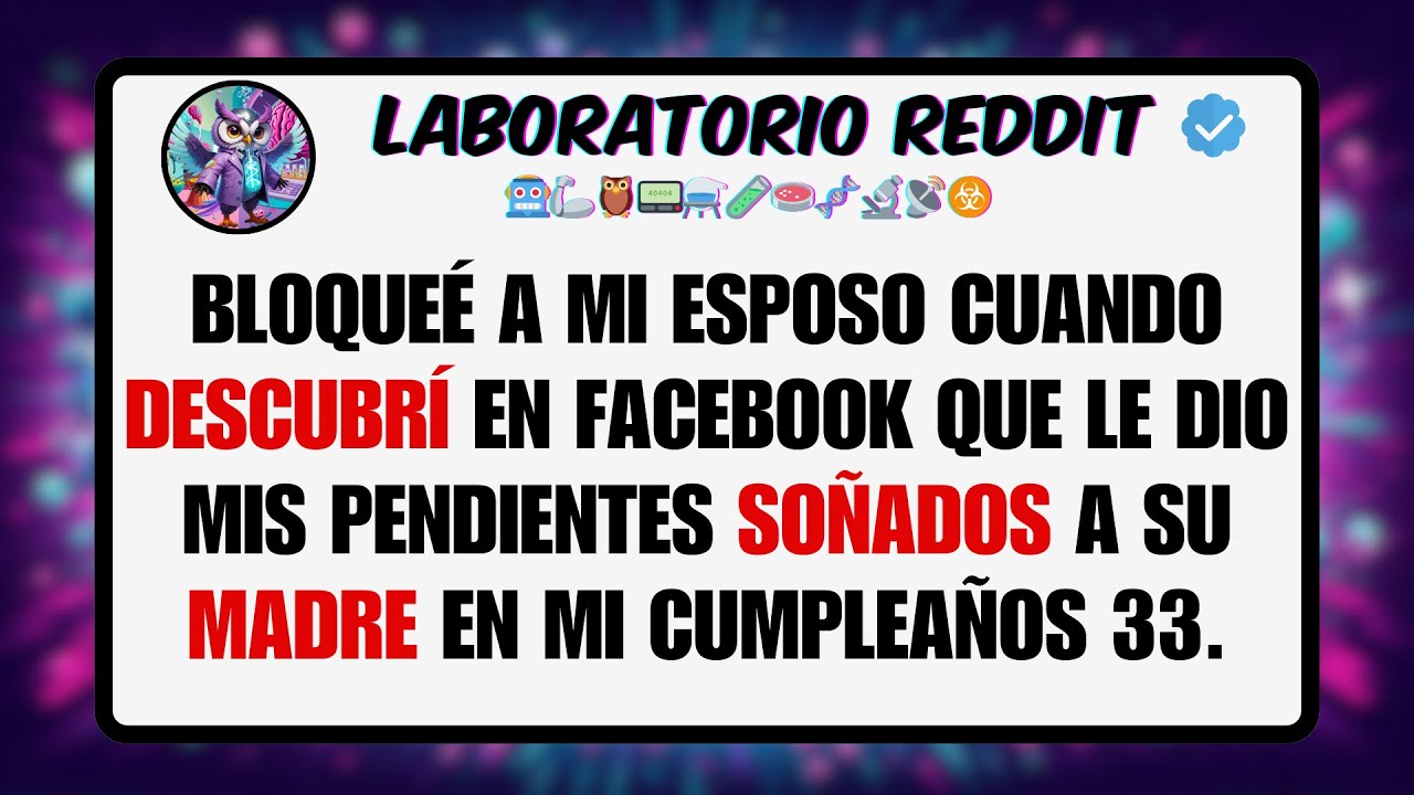 Bloqueé a mi ESPOSO Cuando DESCUBRÍ en Facebook que le dio mis Pendientes SOÑADOS a su MADRE en ...