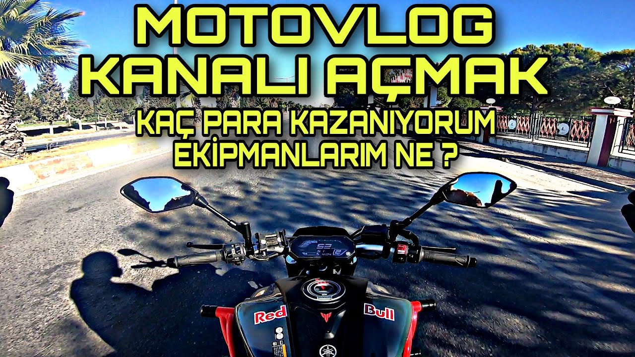 MOTOVLOG NASIL YAPILIR | EKİPMANLAR NE OLMALI | KAÇ PARA KAZANIYORUZ