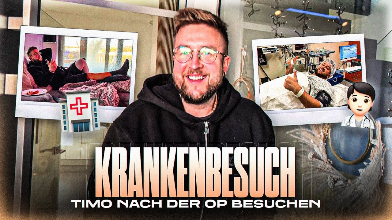 Krankenbesuch bei Timo 🏥