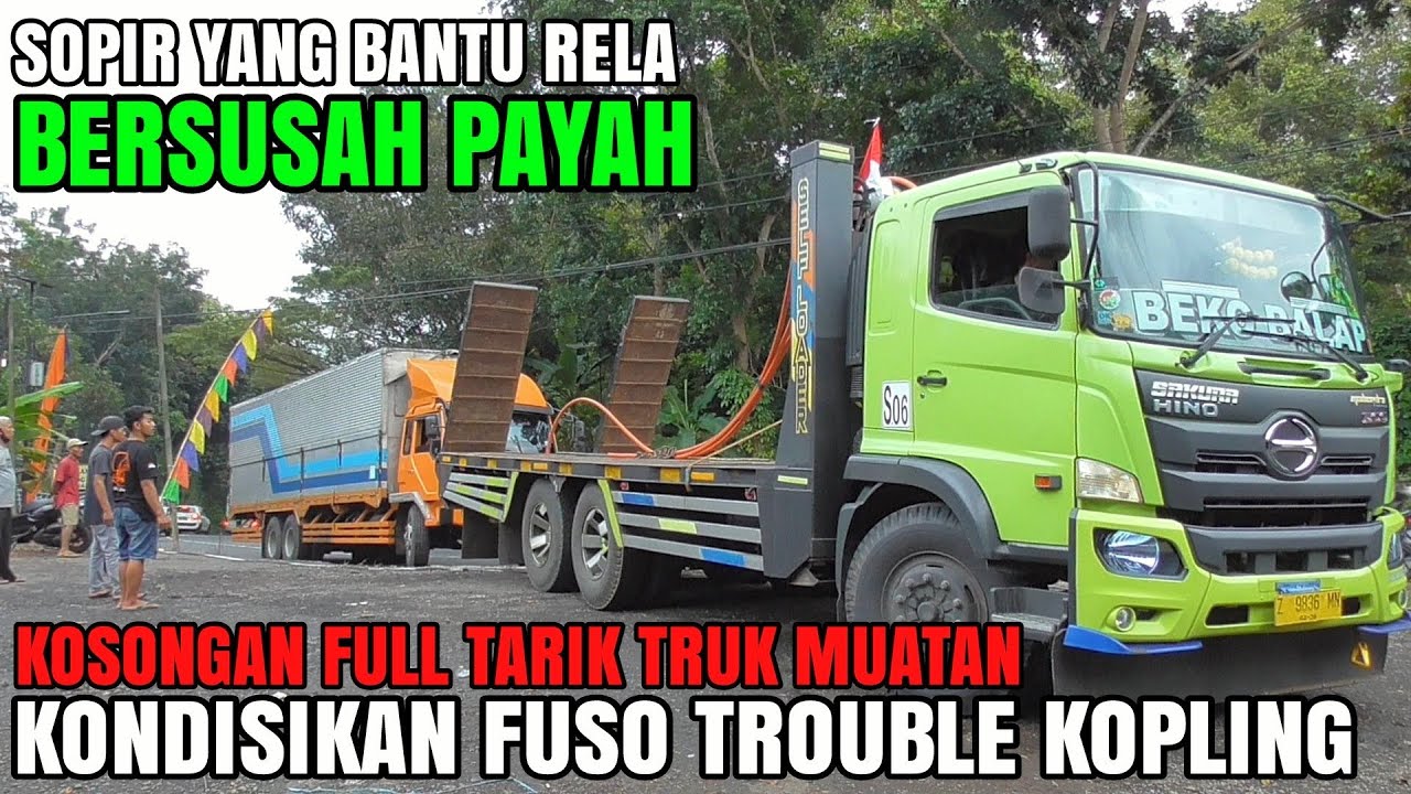 Demi Solidaritas!! Sopir Truk Selfloader Hino Rela Susah Payah Kondisikan Truk Fuso Trouble Kopling