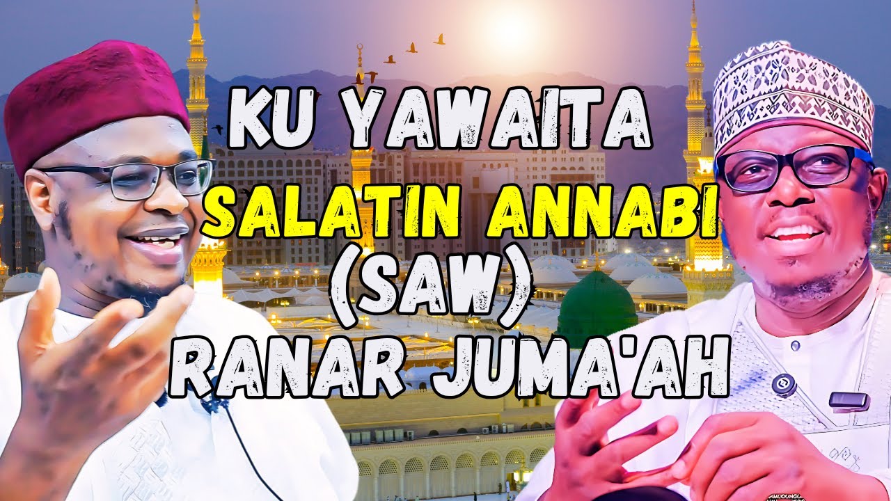 Salatin Annabi (SAW) Domin Nasara Duniya da Lahira || Prof Isa Ali Pantami & Sheikh Aminu Daurawa