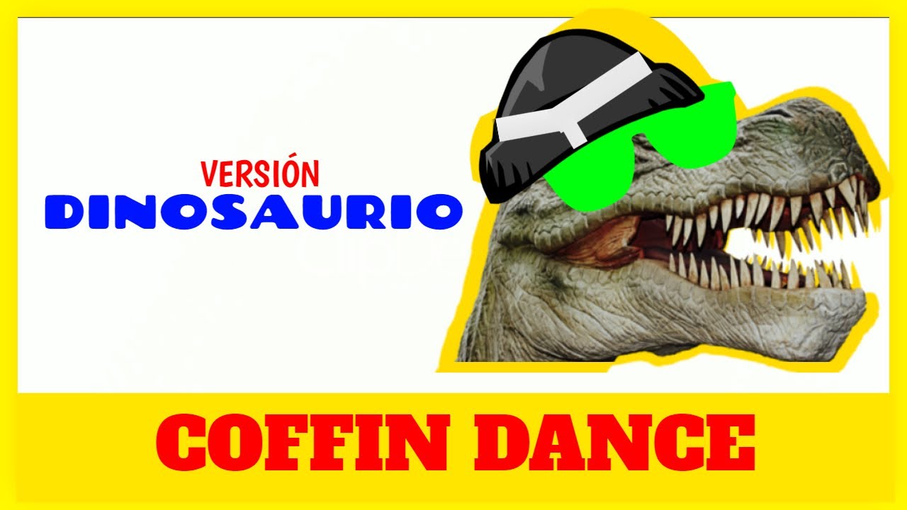 COFFIN DANCE VERSIÓN DINOSAURIO | VIDEO POPULAR