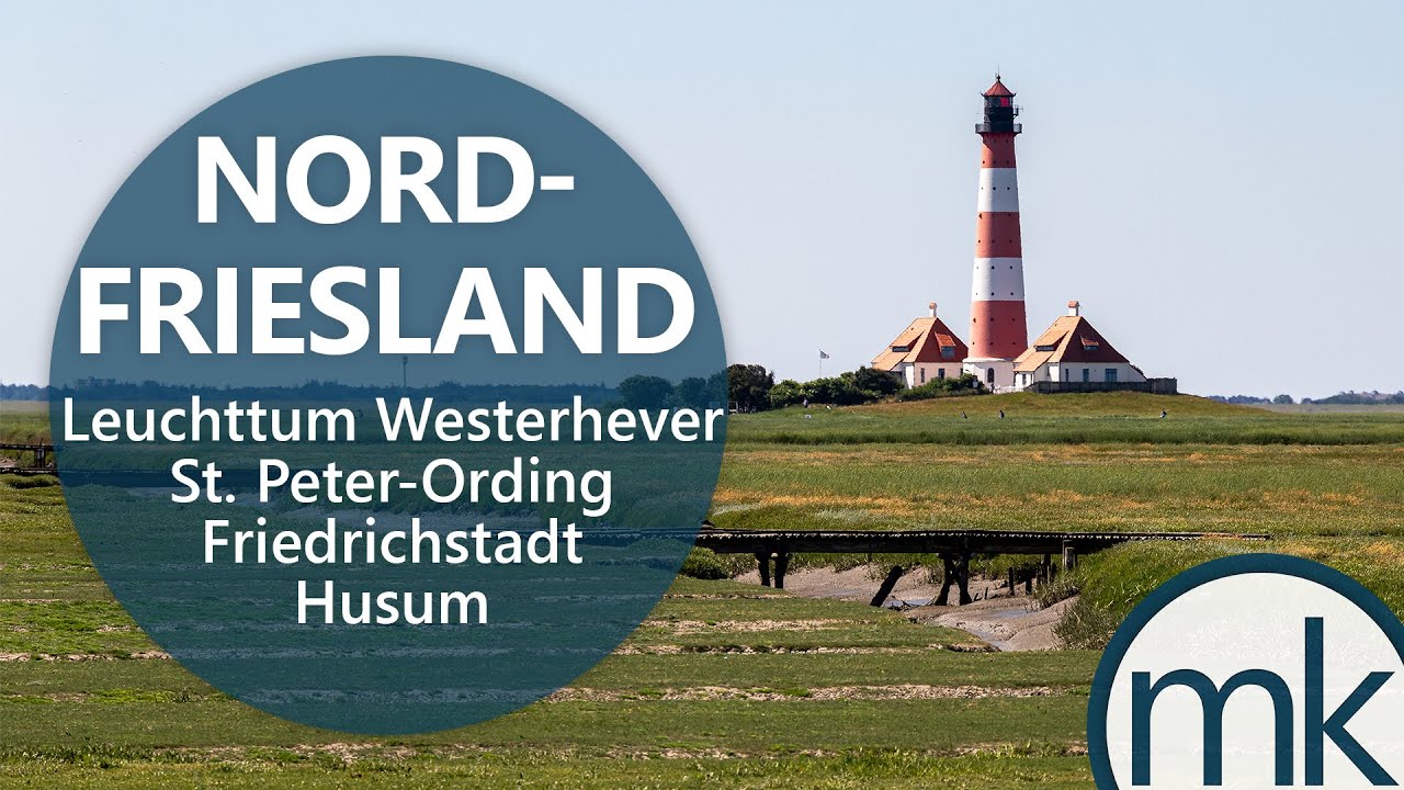 Kurzurlaub in Nordfriesland | Leuchtturm Westerhever, St. Peter-Ording, Friedrichstadt | 2020