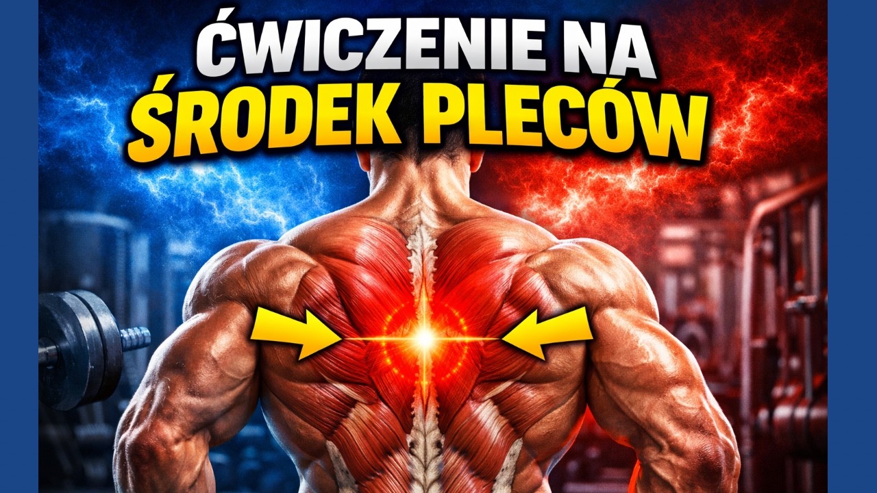 Ćwiczenie na ŚRODEK i GRUBOŚĆ PLECÓW