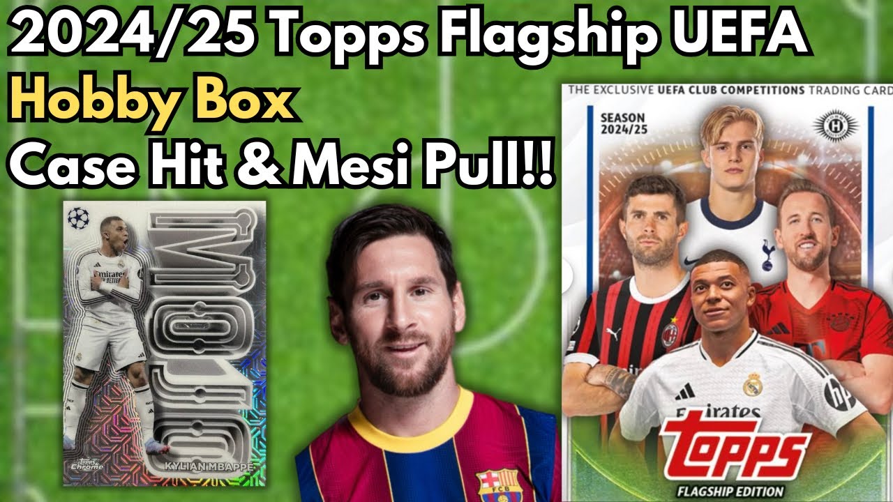 Case Hit, Auto, & Messi Pull! 2024-25 Topps Flagship UCC Soccer Hobby Box! Lamine Yamal Giveaway!