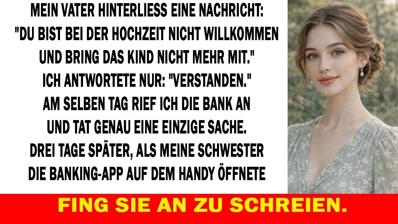 Vaters Nachricht: „Du bist auf der Hochzeit nicht willkommen – und bring das Kind nie wieder mit…“