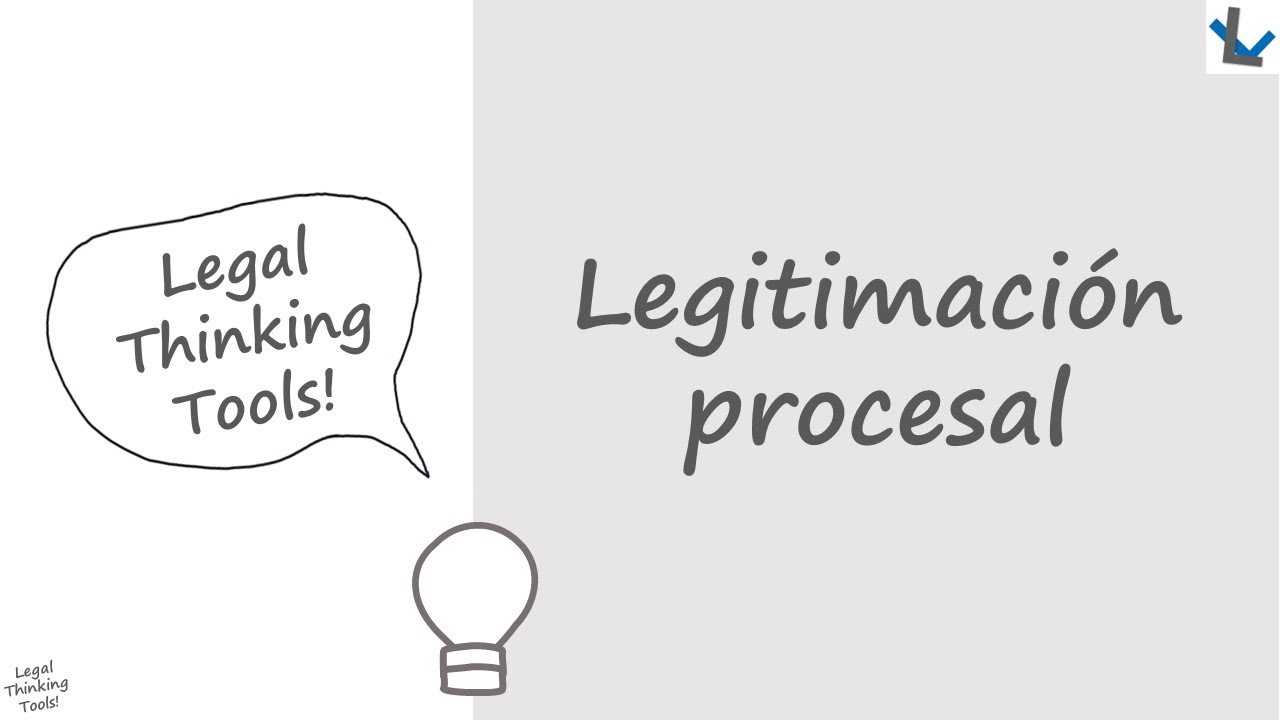 Legitimaci&oacute;n procesal - VIDEO