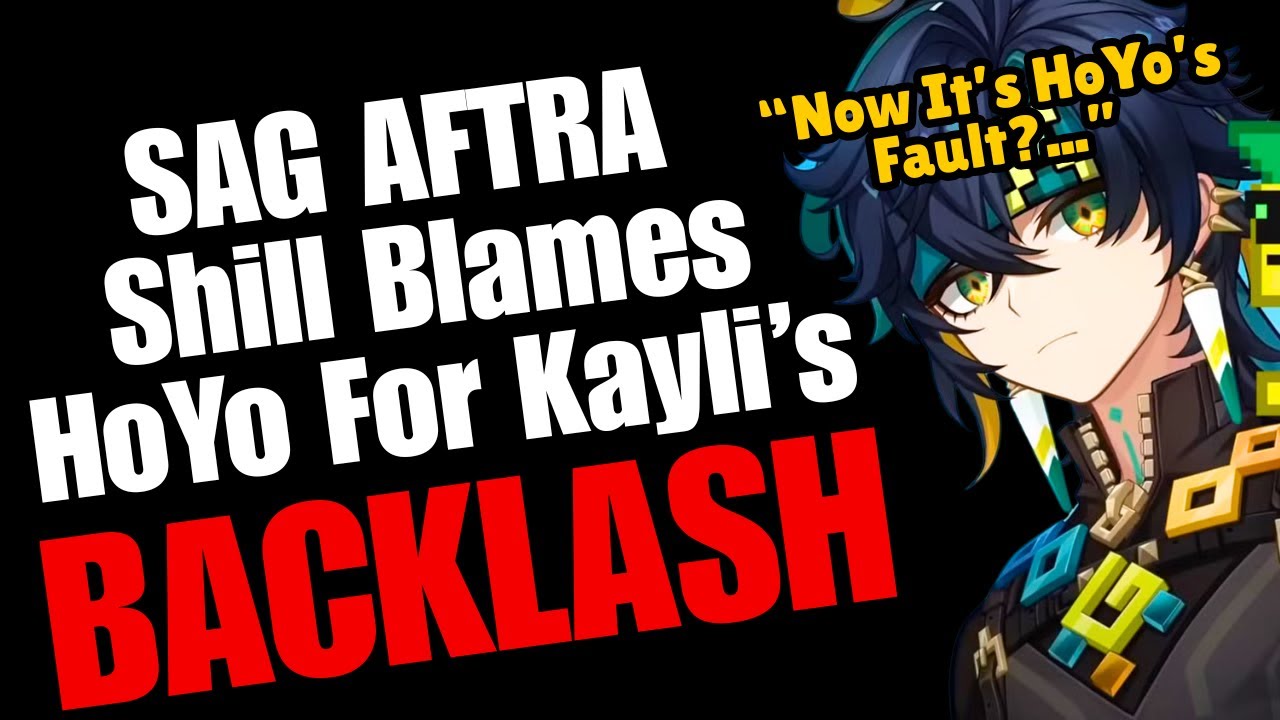 Ex Genshin VA Kayli Mills Is Done! SAG VA Says HoYo is Responsible