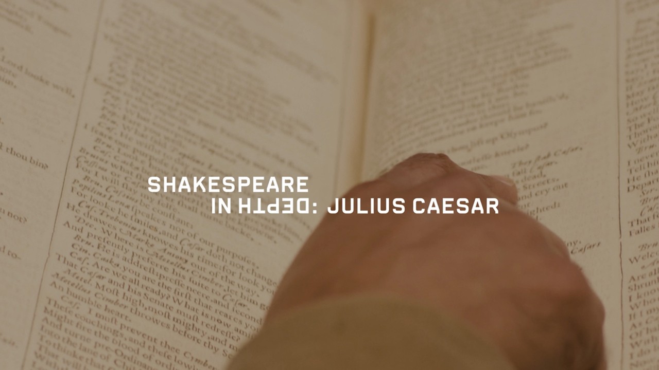 Shakespeare In Depth: Julius Caesar | Episode 1: Fact or Fiction