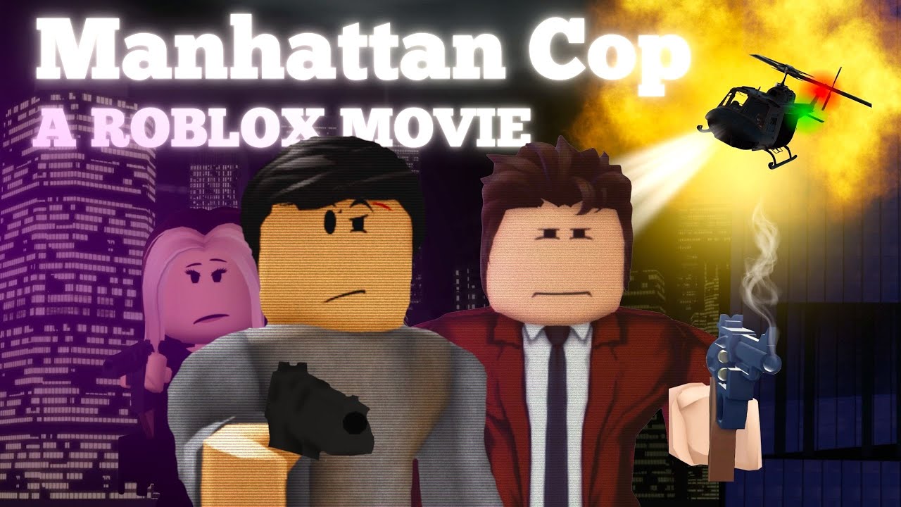 ROBLOX movie: Manhattan Cop