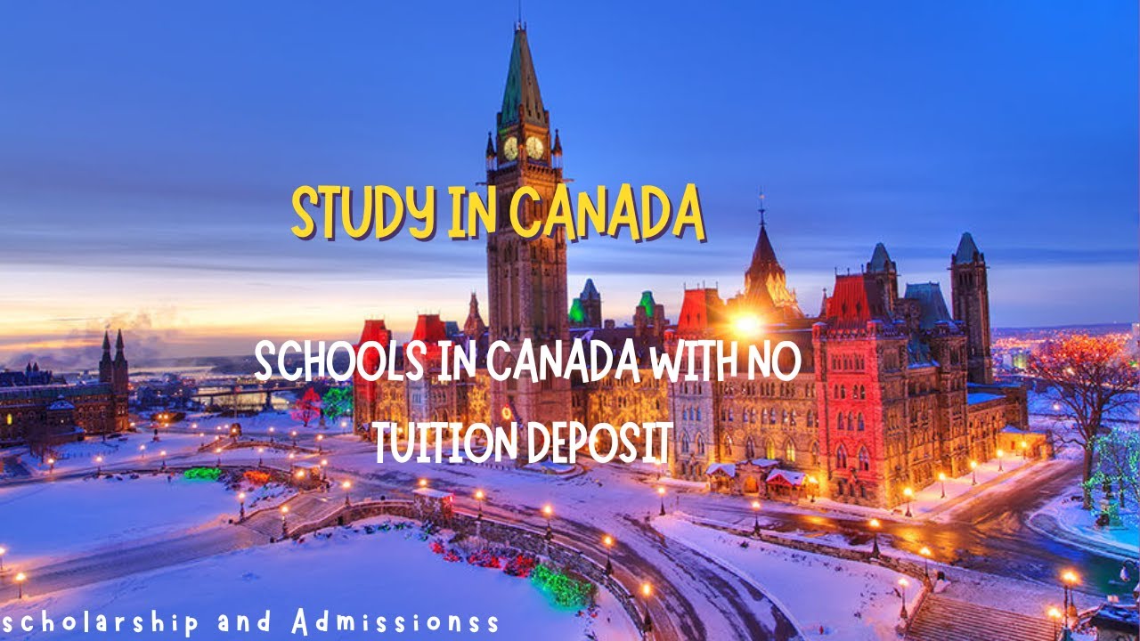 Universities in Canada with no tuition deposit #scholarship #canada #studentset7