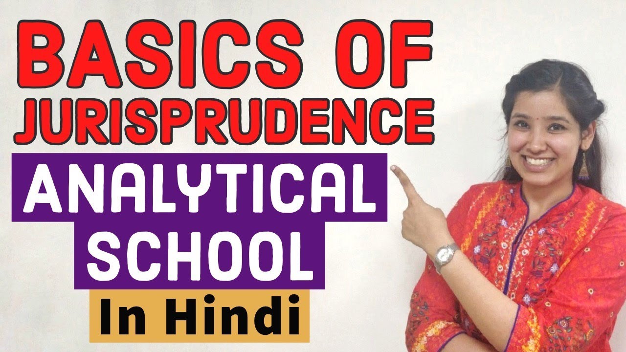 Basics of Jurisprudence | Analytical School - Bentham & Austin | Legal classes online In Hindi