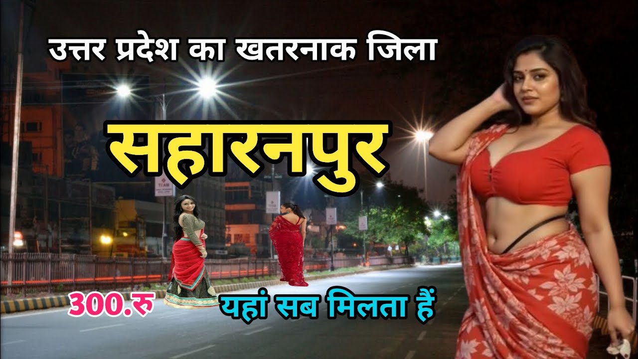 Saharanpur: India’s Most Beautiful Secret