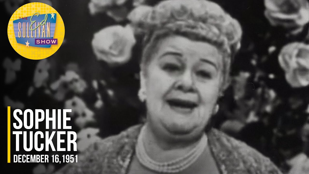 Sophie Tucker 