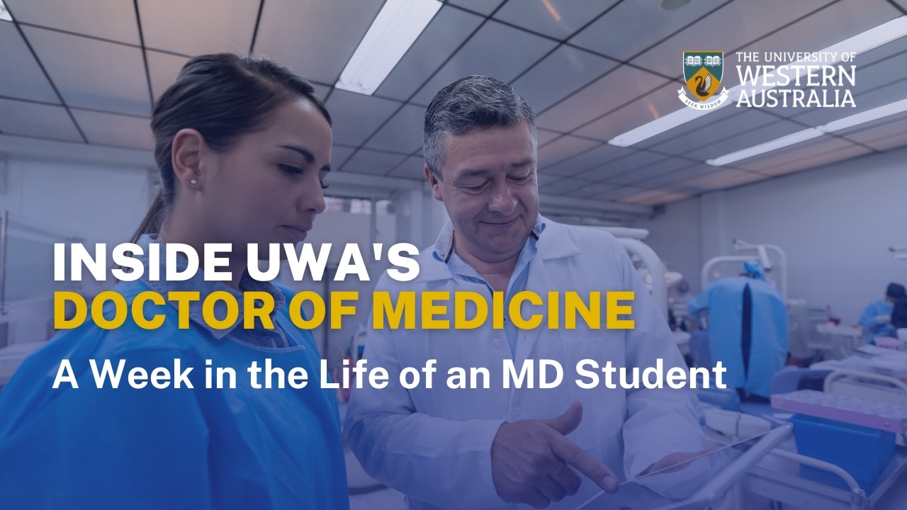Inside UWA's Doctor of Medicine: A Week in the Life of an MD Student #witl #medicalstudent
