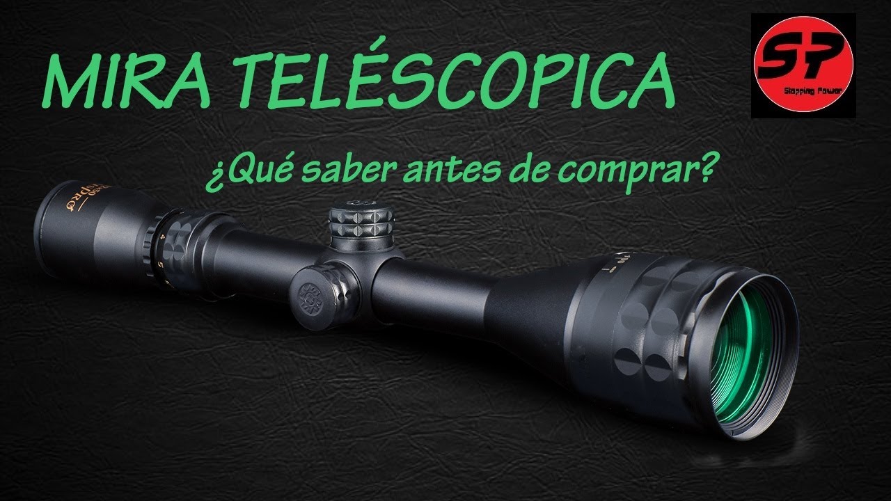 Mira telescópica ¿Qué debo saber? | @Stopping Power