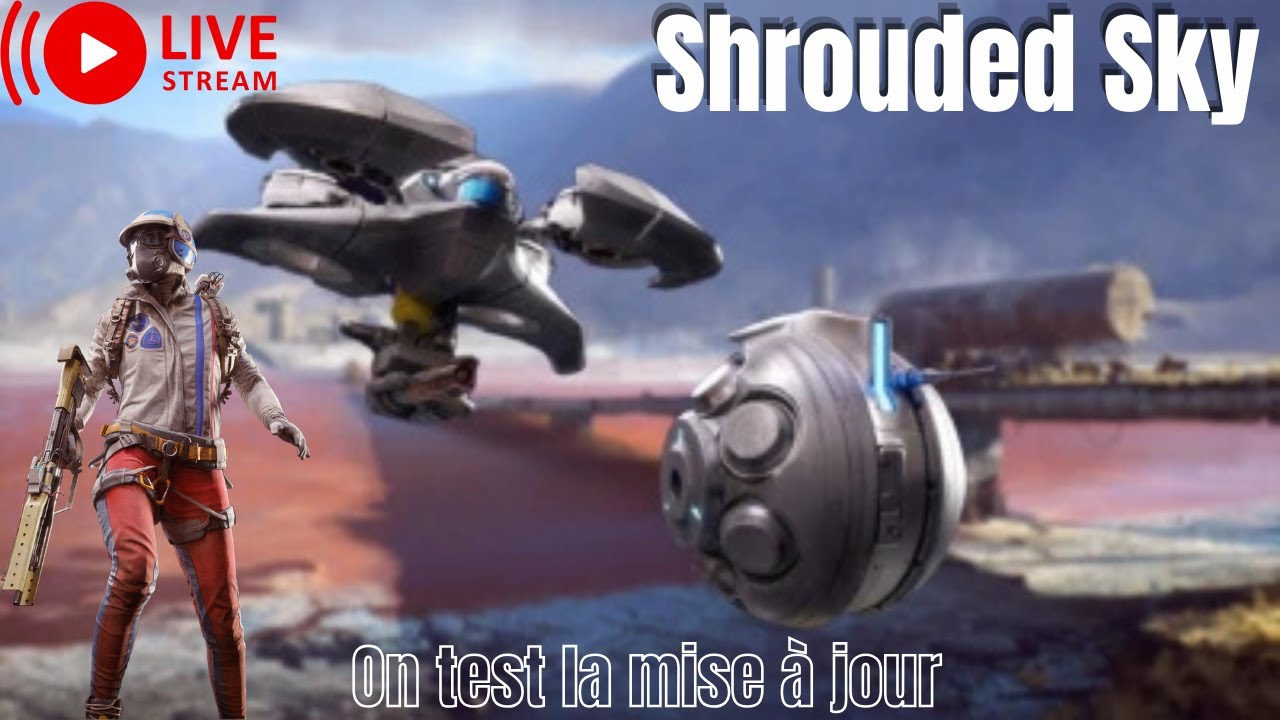 Allez c'est reparti Shrouded Sky