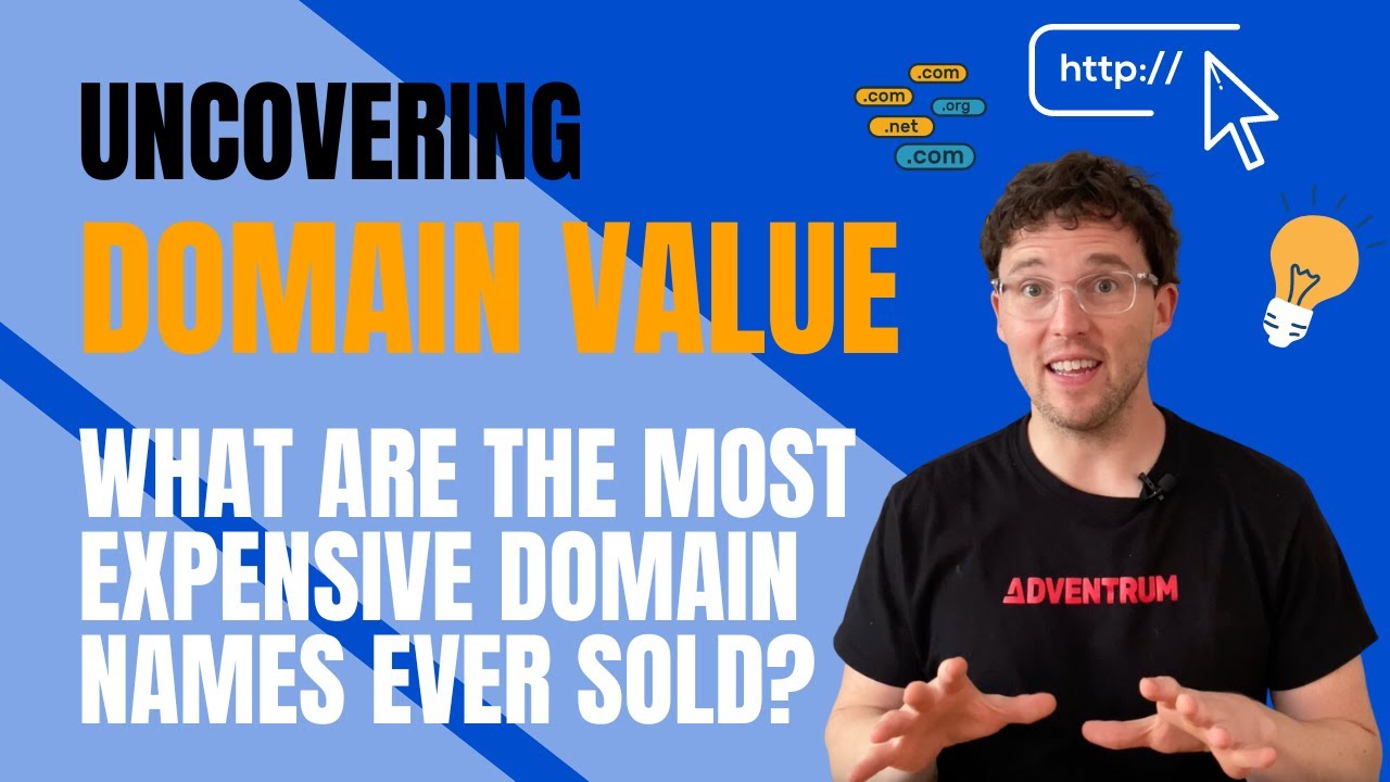 Domain Value: What Are the Most Expensive Domain Names Ever Sold?