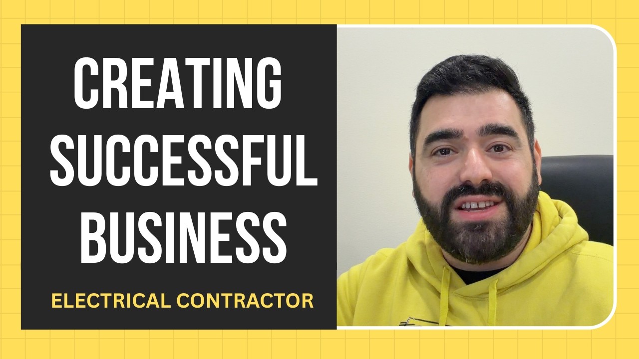 Creating A Successful Business - Electrical Contractor Edition