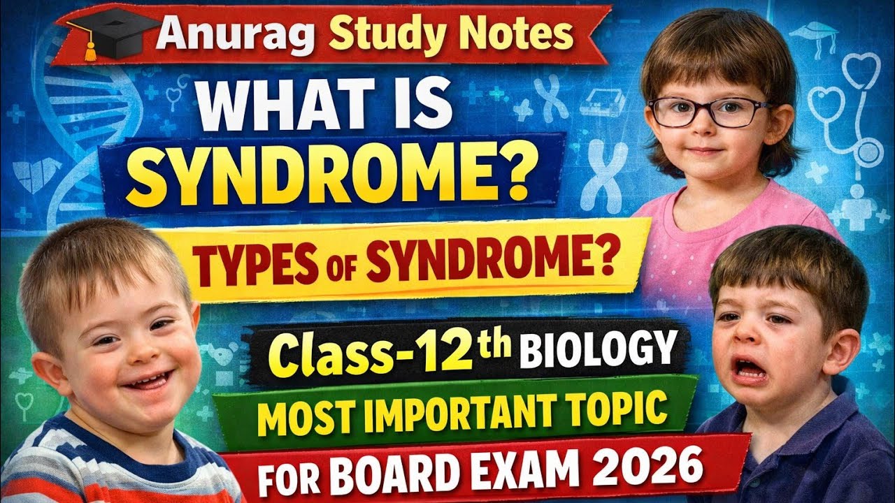 What is syndrome? Class-12th Biology Most important Topic for Board Exam#exam