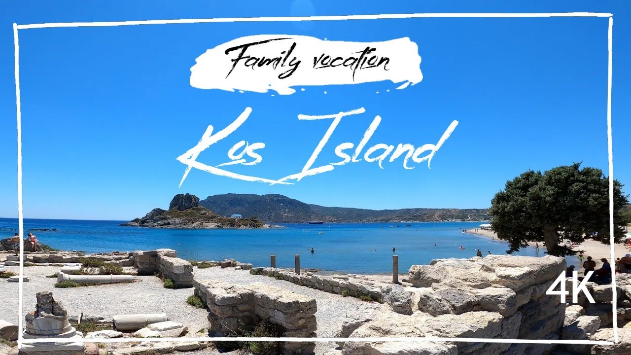 Kos Island - family vocation 4K
