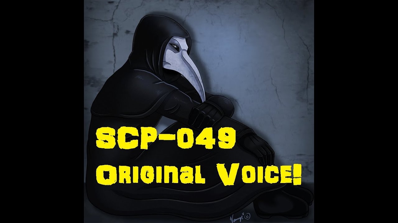 SCP-049 Original Voice
