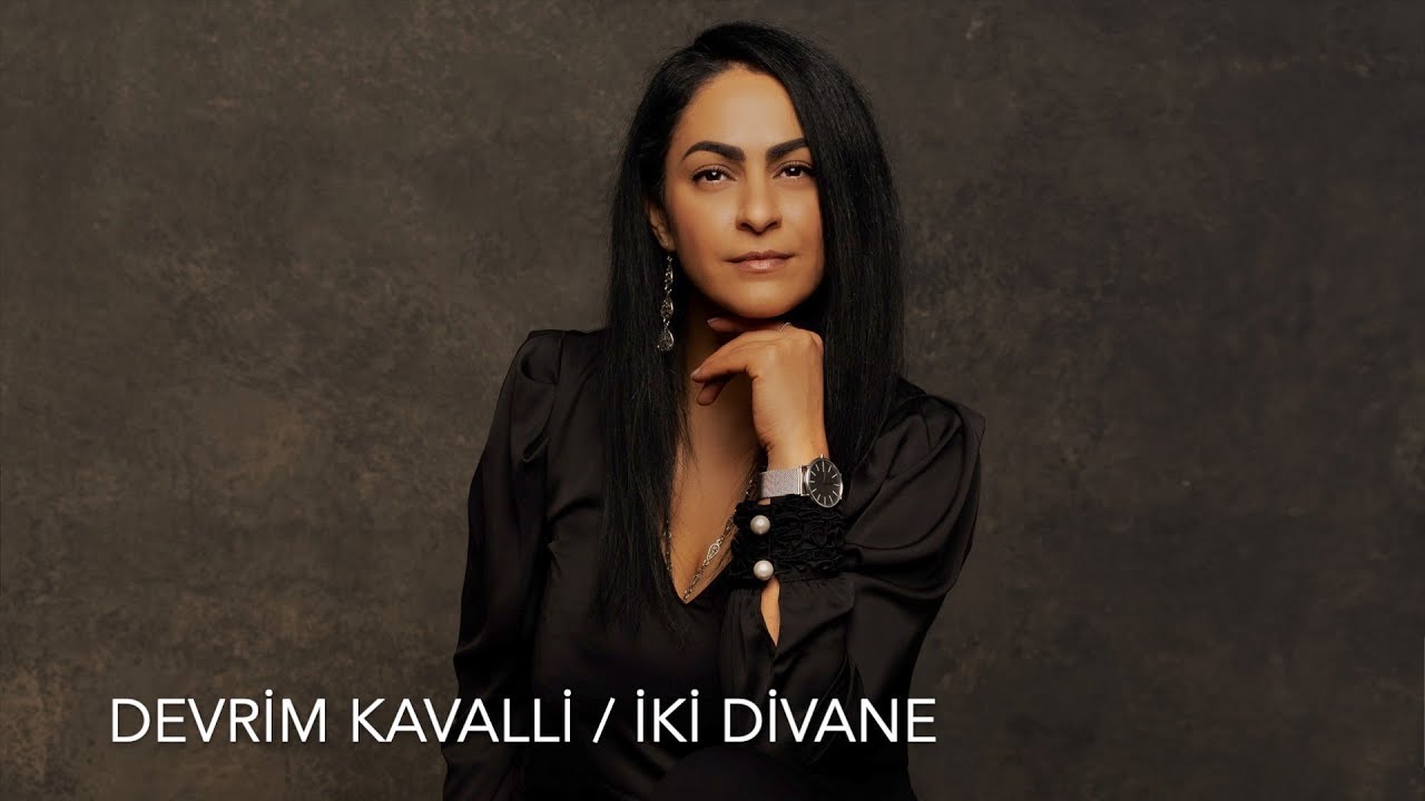 DEVRİM KAVALLİ / İki Divane (Akustik )