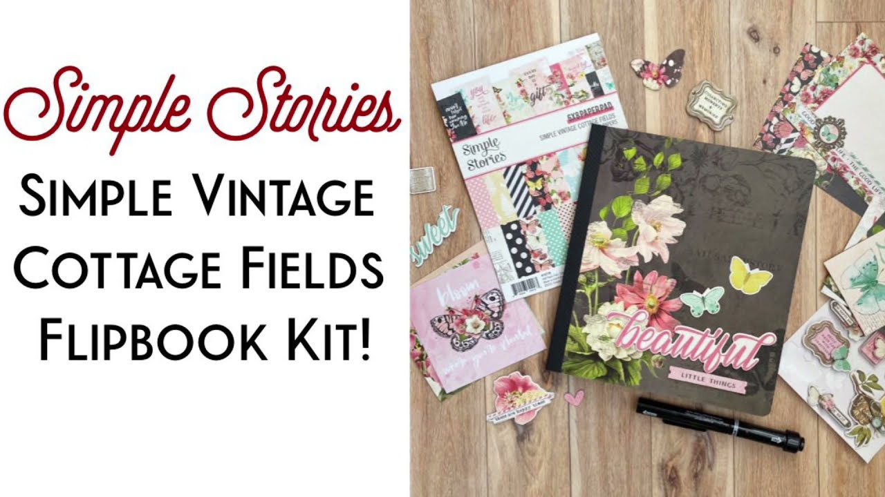 Simple Stories Simple Vintage Cottage Fields Flipbook Kit