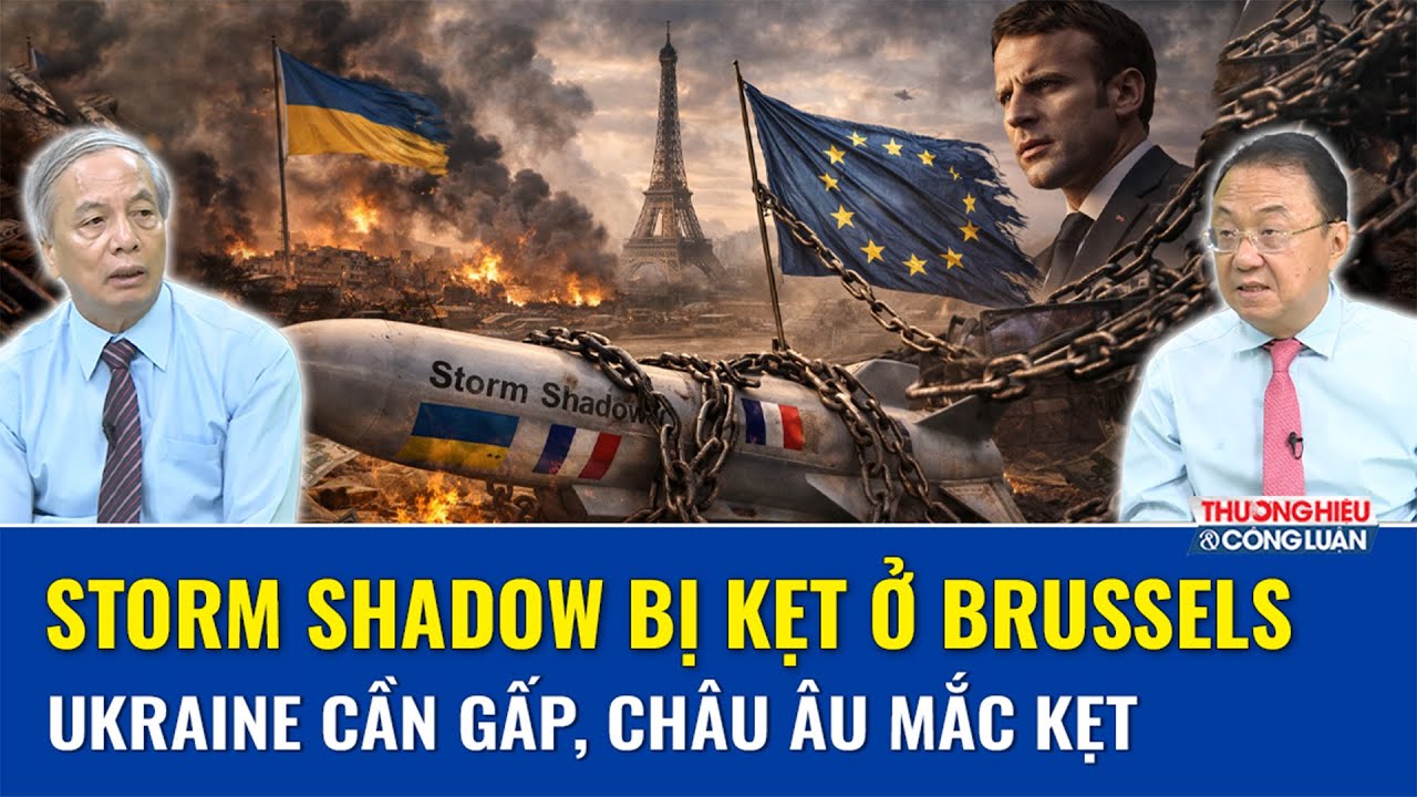 ĐIỂM NÓNG: Storm Shadow mắc kẹt vì Paris, Ukraine trả giá cho cuộc đấu nội bộ châu Âu