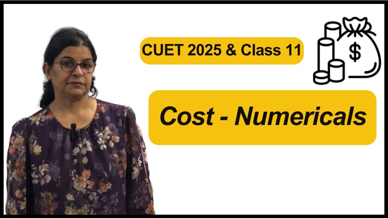 Cost - Numericals | Microeconomics | CUET 2025 & Class 11