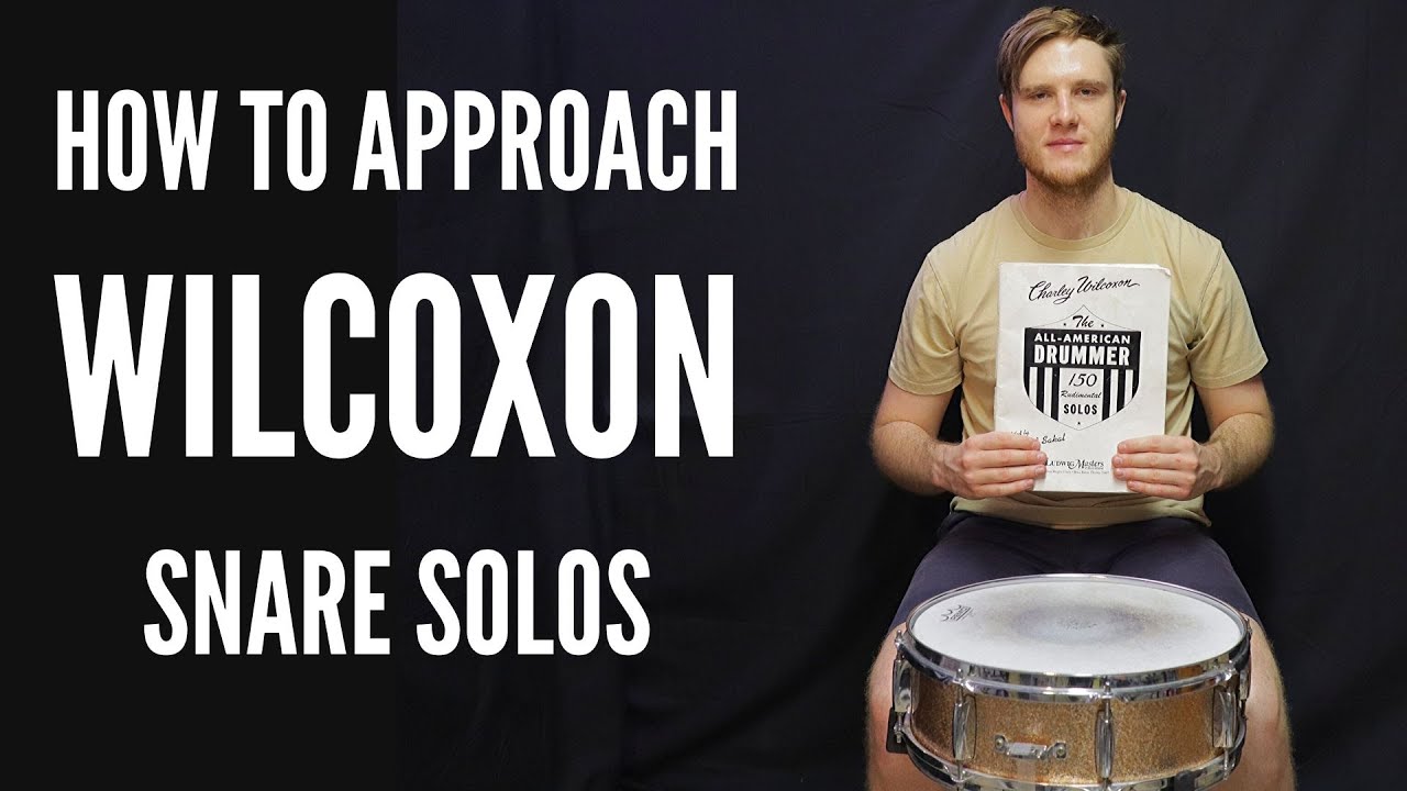 How to APPROACH WILCOXON solos