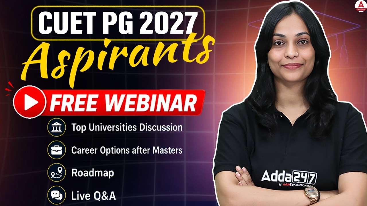 CUET PG 2027 Aspirants | Free Live Webinar: All Doubt Solve Here | Adda247 CUET PG Prep