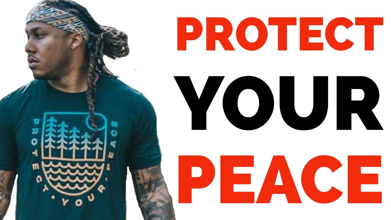 PROTECT YOUR PEACE | TRENT SHELTON