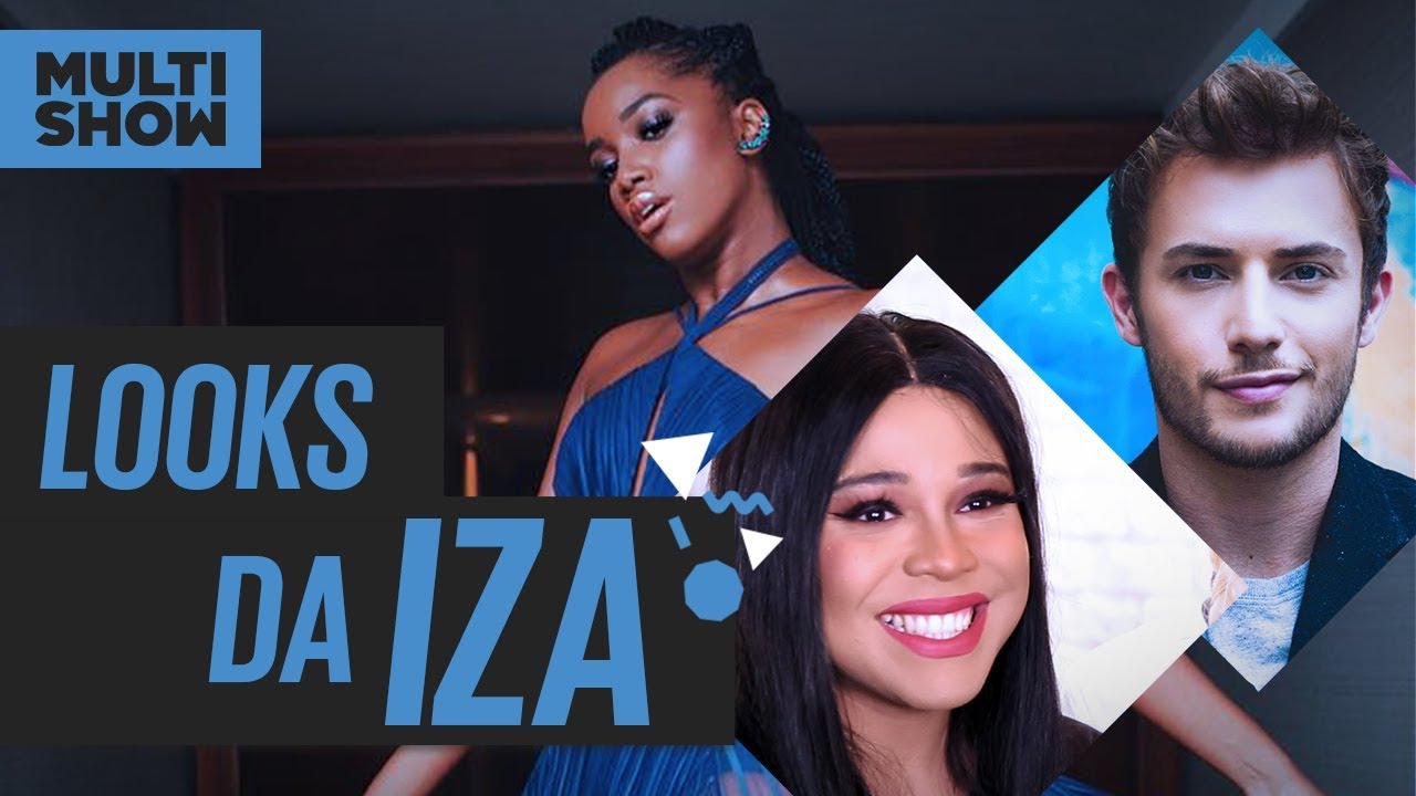 Analisando os looks da IZA | Blogueirinha de Merda + Maicon Santini | Música Boa Ao Vivo