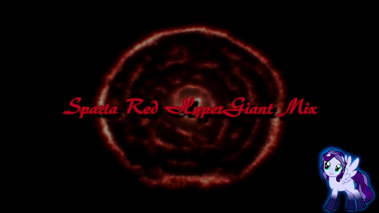 Sparta Red HyperGiant Mix (-Reupload-)