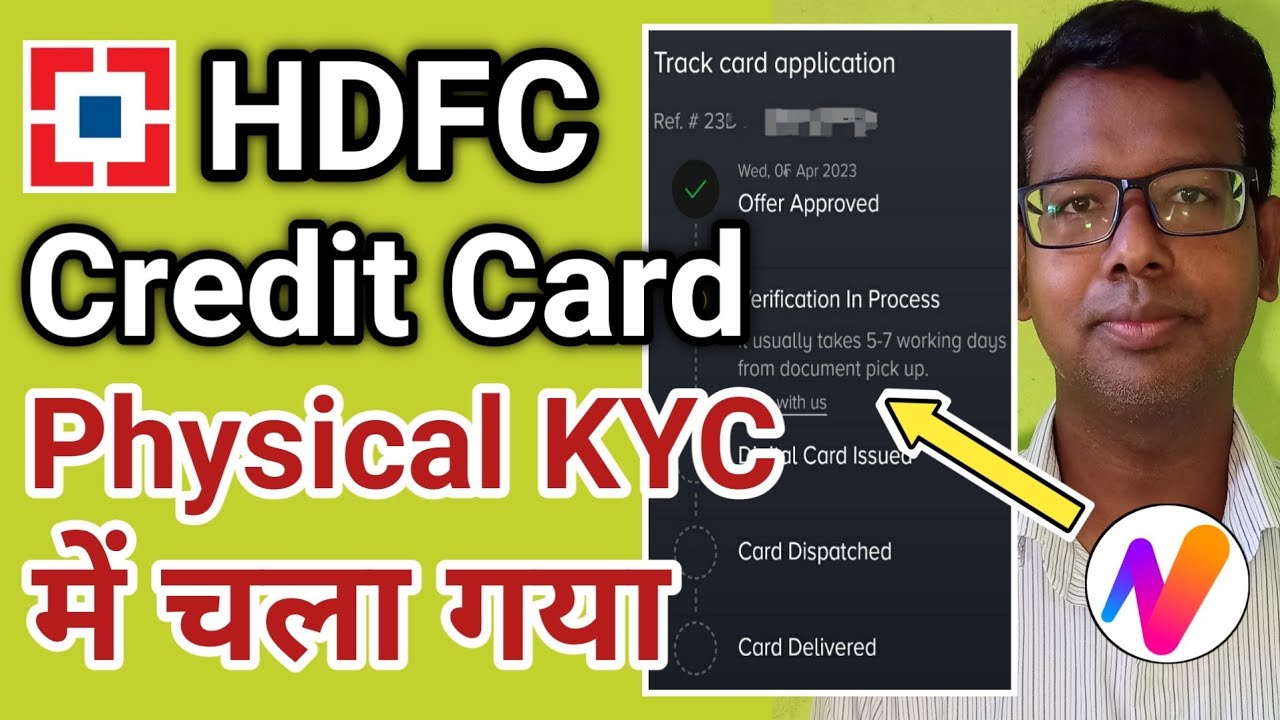 hdfc tata neu credit card physical kyc problem | Tata Neu HDFC Credit Card declined | HDFC Card