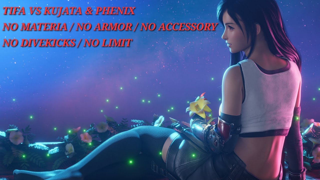 FF7 REBIRTH : TIFA VS KUJATA & PHENIX [ NO MATERIA / ARMOR / ACCESSORY / DIVEKICKS / LIMIT ] 