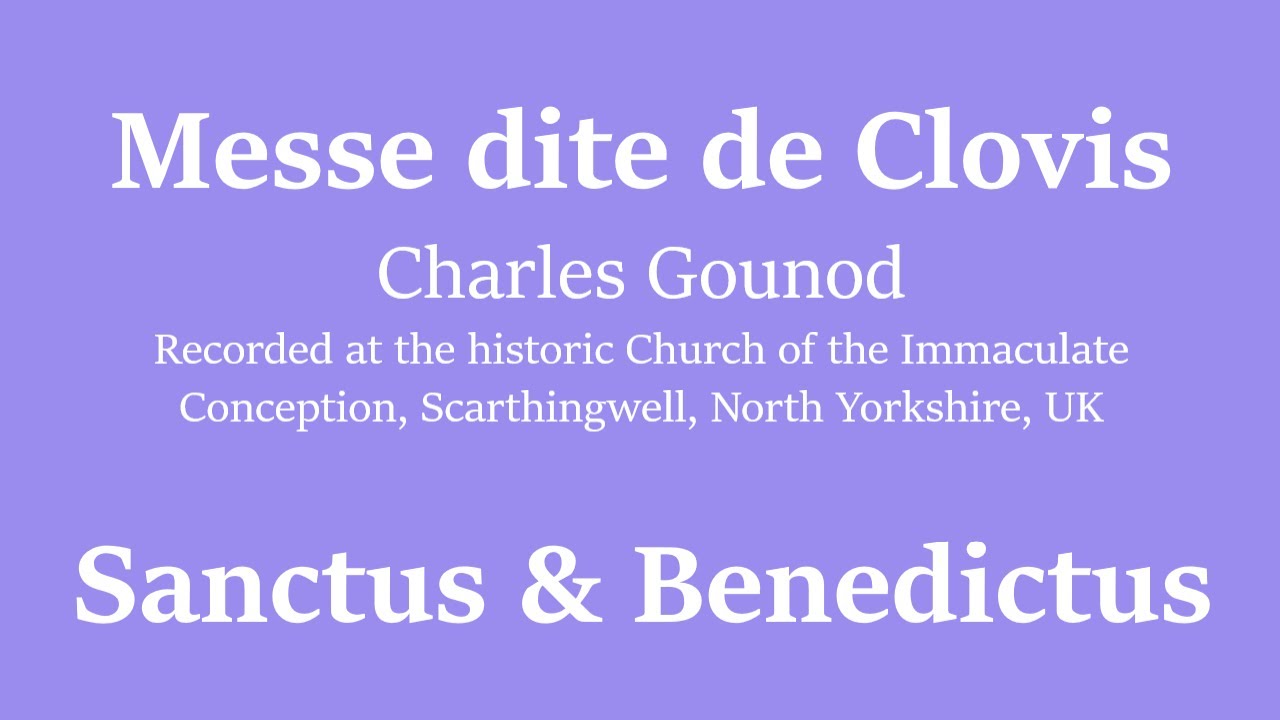 SANTUS & BENEDICTUS Messe dite de Clovis Charles Gounod, Rudgate Singers RARE beautiful mass setting