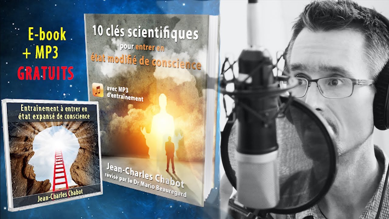 Entrer en &eacute;tat modifi&eacute; de conscience - E-book et MP3 gratuits!