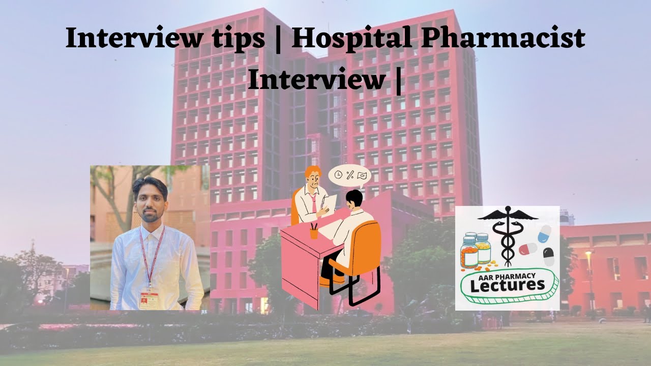 Interview tips | How to prepare for Hospital Pharmacist Interview | Trainee Pharmacist Interview