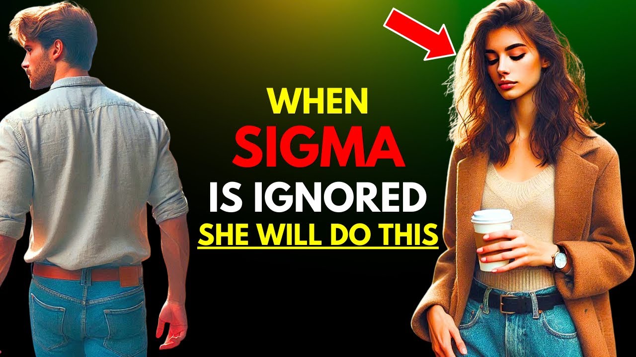 When A Sigma Female gets ignored, He will do this!