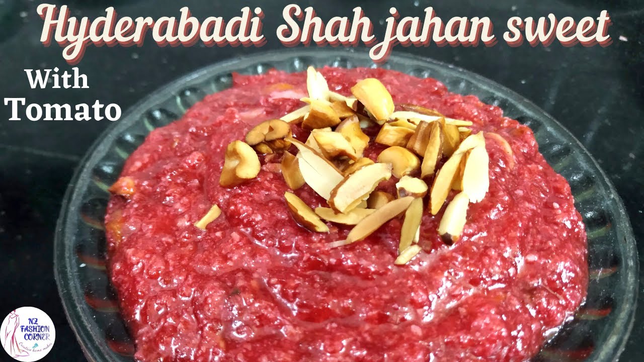 Hyderabad special Shahjahani meetha| Tomato sweet| Tomato halwa| Tomato sweet| Tamatar ka halwa.