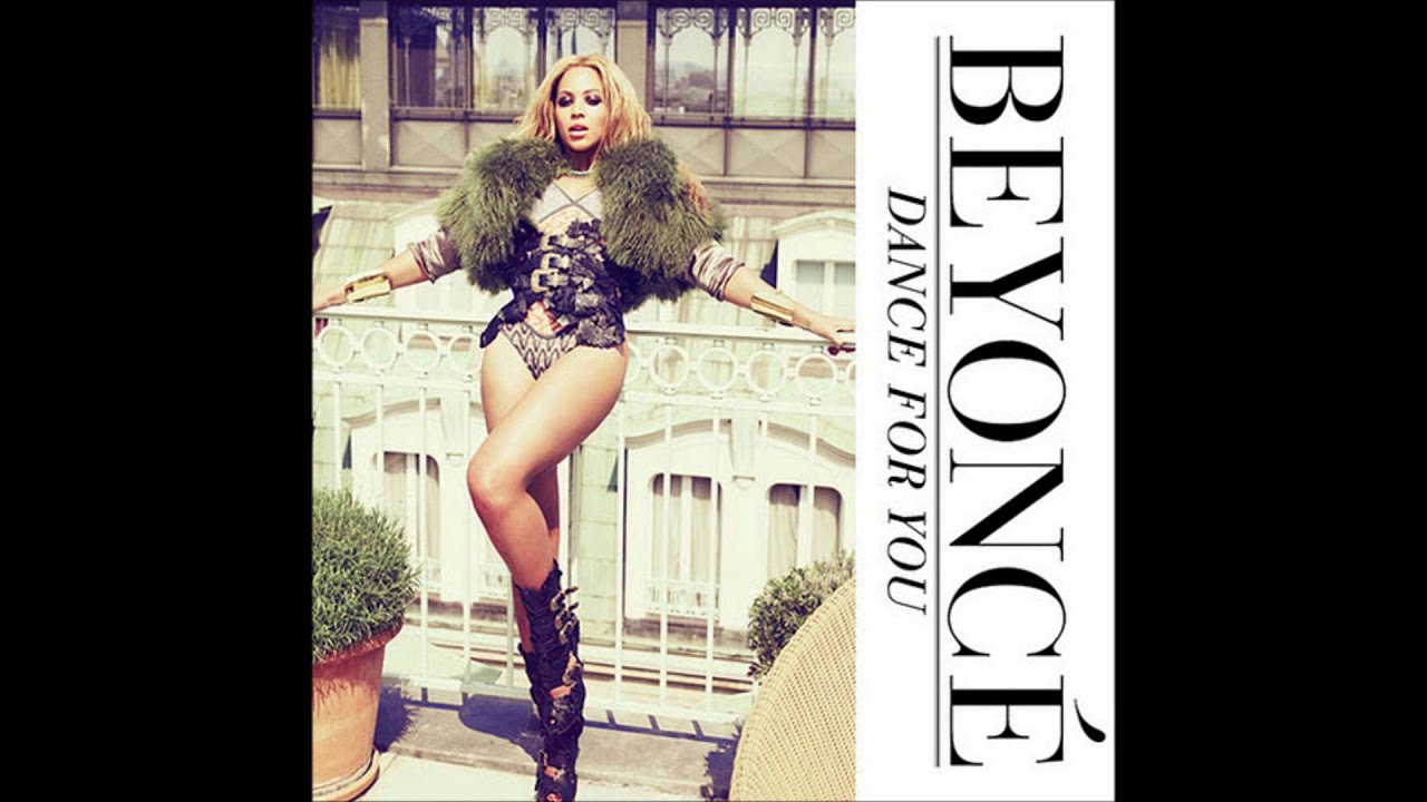 Beyonc&eacute; - Dance For You