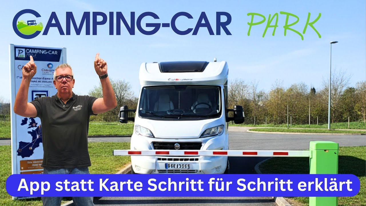 Camping Car Park: Die Revolution für deinen Wohnmobil Urlaub