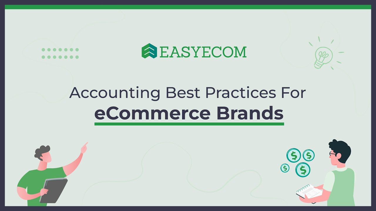 Accounting Best Practices for eCommerce Brands