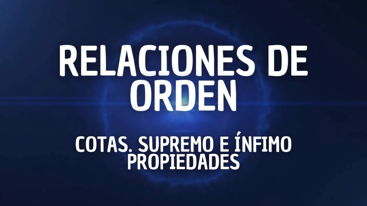 Cotas. Supremo e &iacute;nfimo - Propiedades
